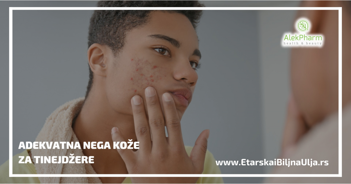 Adekvatna nega kože za tinejdžere Adekvatna nega kože za tinejdžere